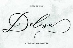 Delisa: The Perfect Script Font for Your Next Campaign