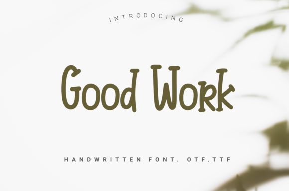 Good Work Font: Elegant Script for Editorial Design