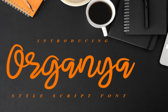 Organya Font: Friendly Handwritten Type for Small Business Branding